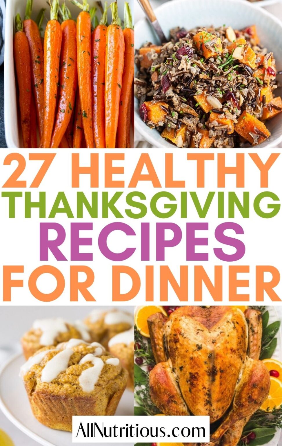 27 Healthy Thanksgiving Recipes - All Nutritious