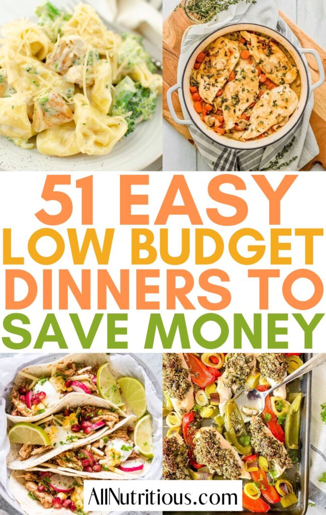 51 Easy Cheap Dinner Ideas (Quick and Budget-Friendly) - All Nutritious