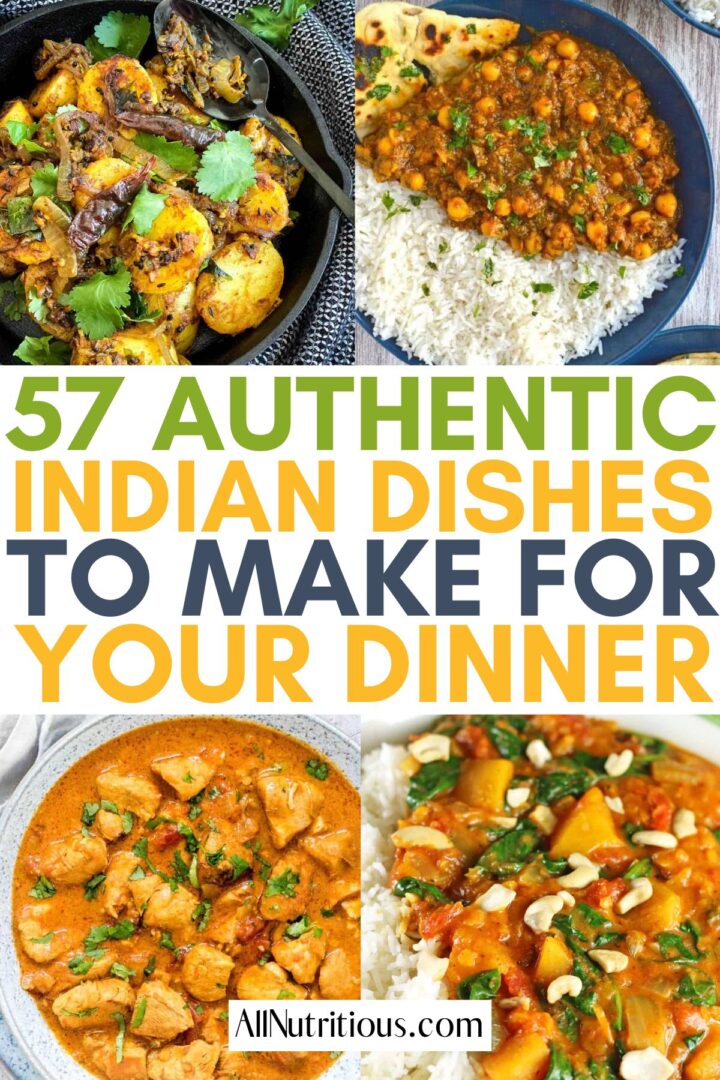 57 Best Indian Recipes that Taste Delicious - All Nutritious