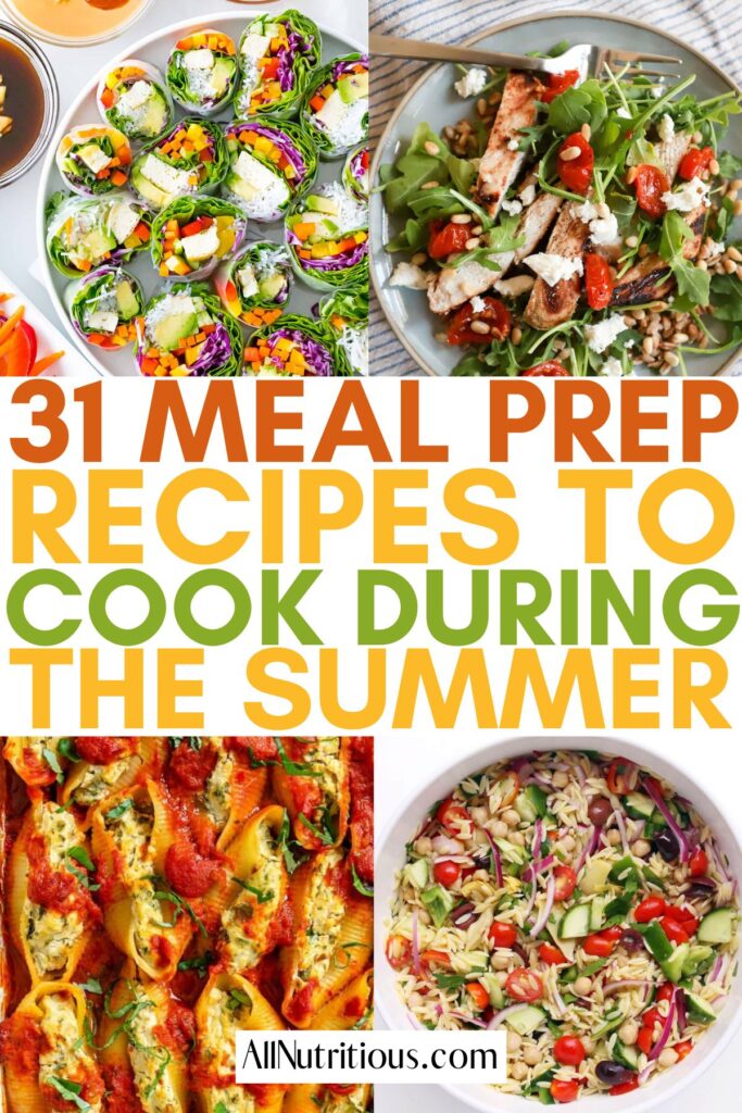 31 Healthy Summer Meal Prep Ideas - All Nutritious