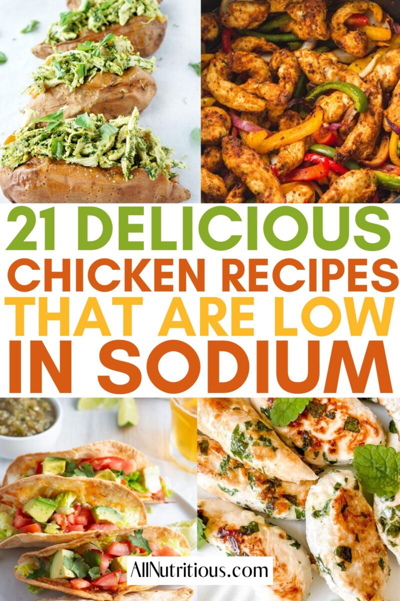 21 Low Sodium Chicken Recipes That Taste Divine All Nutritious 4773