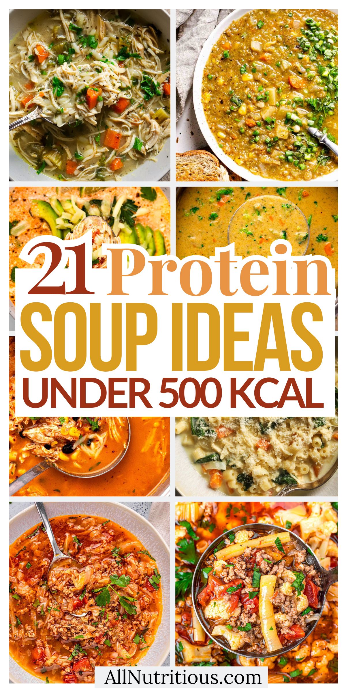21 High Protein Soup Recipes Under 500 Kcal