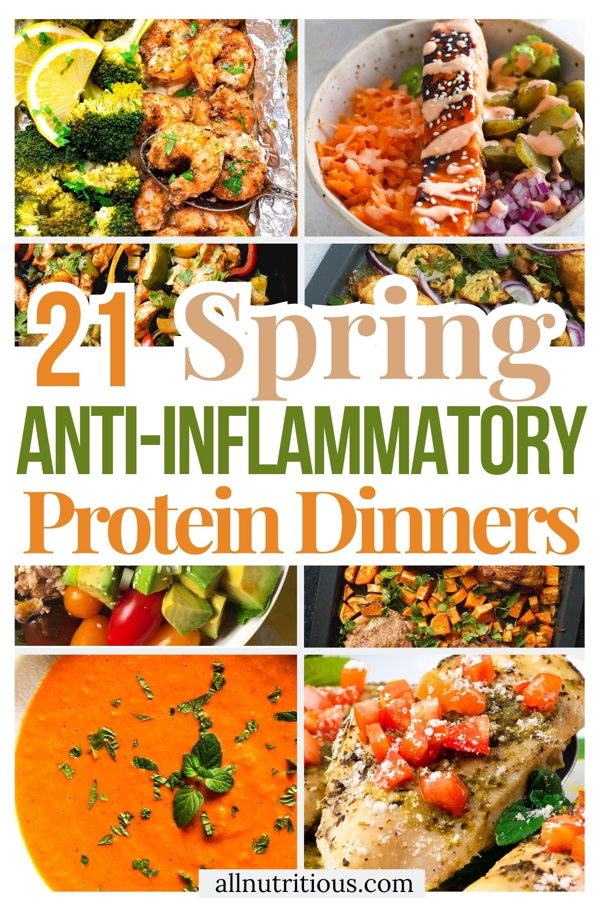 21 Spring High Protein Anti-Inflammatory Dinners