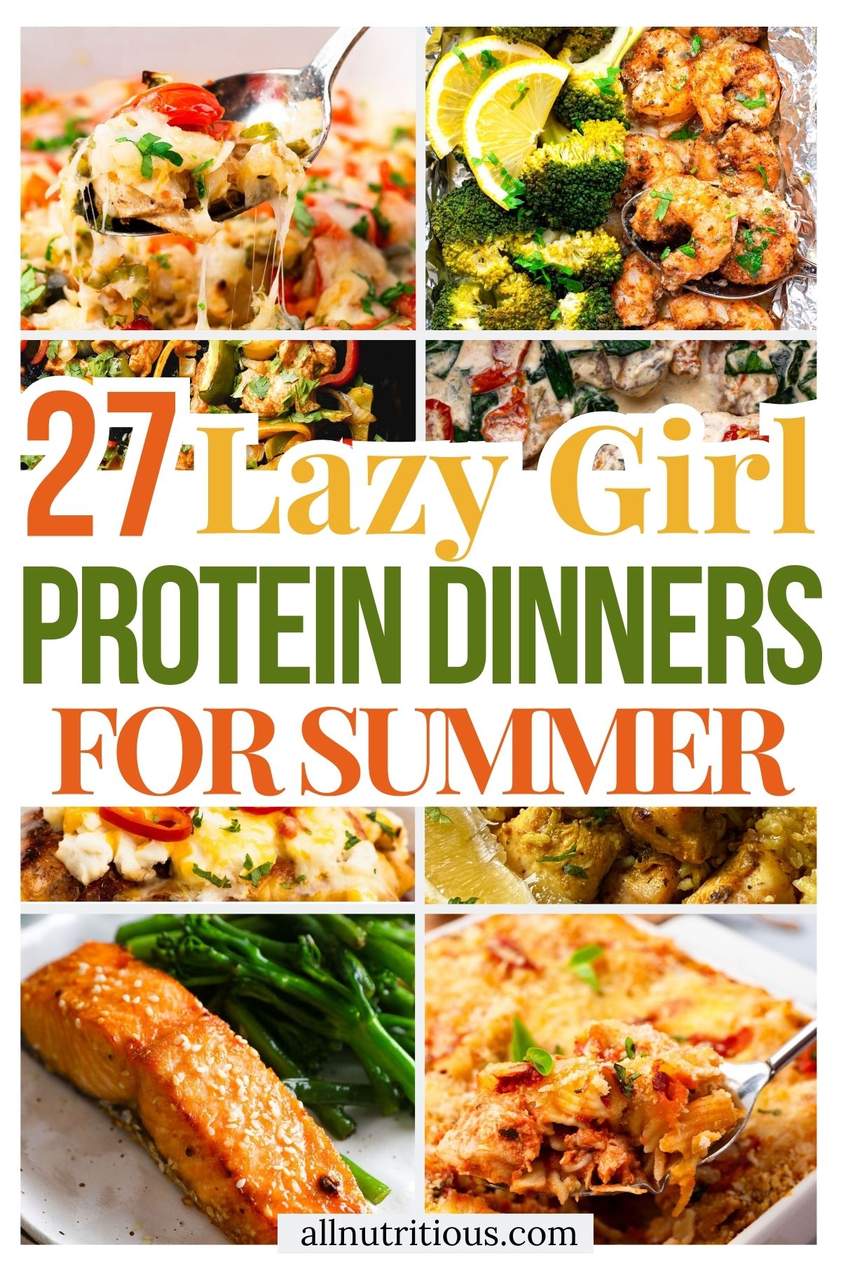 27 Lazy Summer Protein Dinners Anyone Can Make