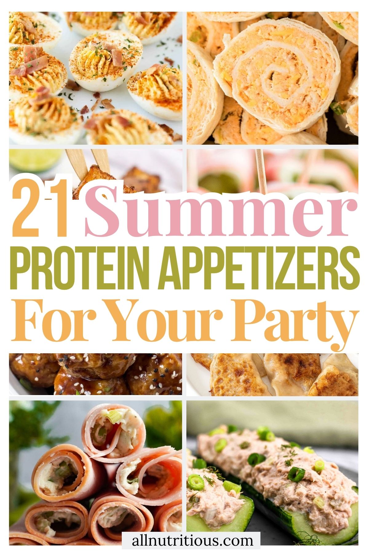 21 Summer High Protein Appetizers for a Party