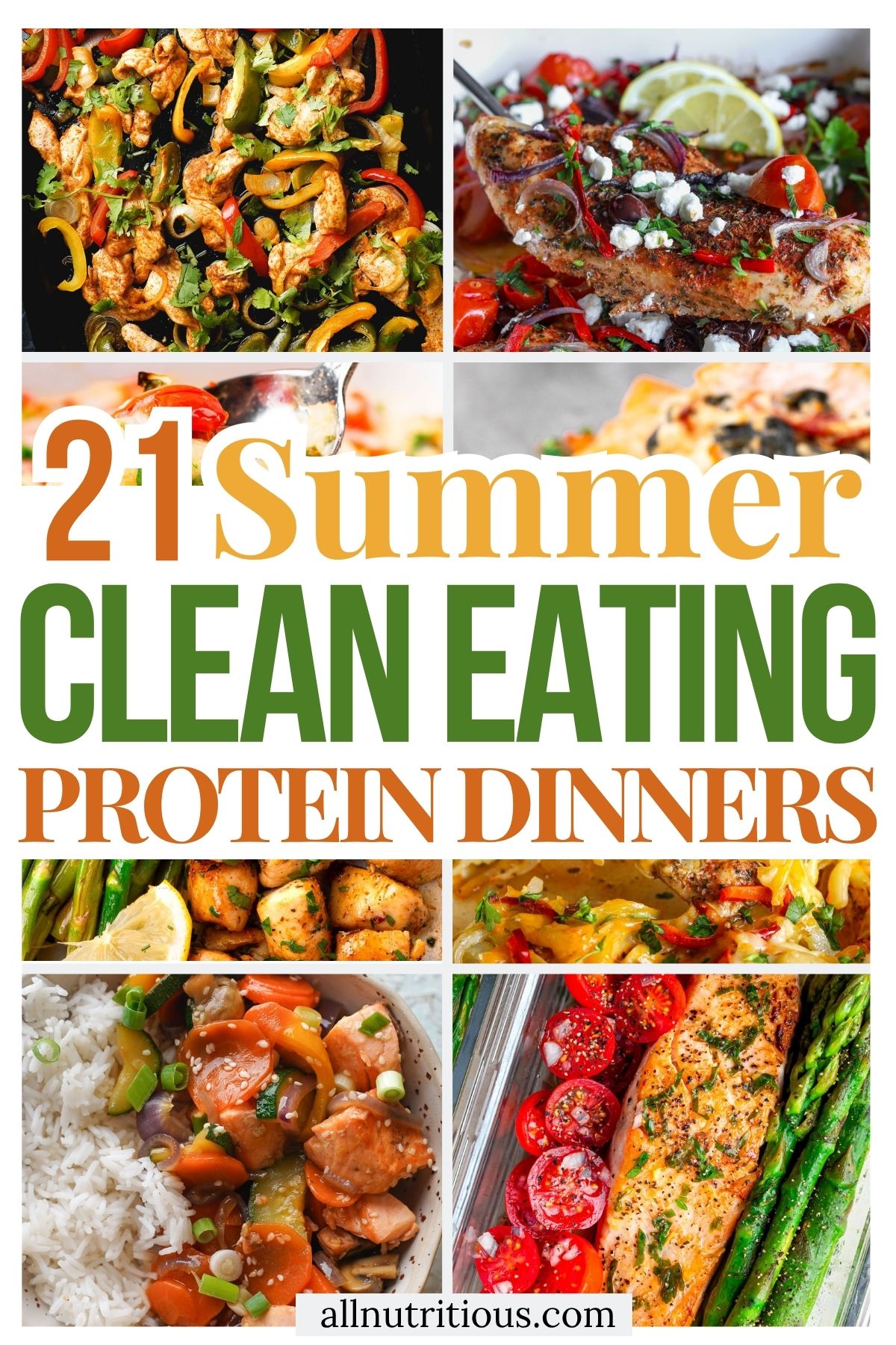 21 Summer High Protein Clean Eating Dinners