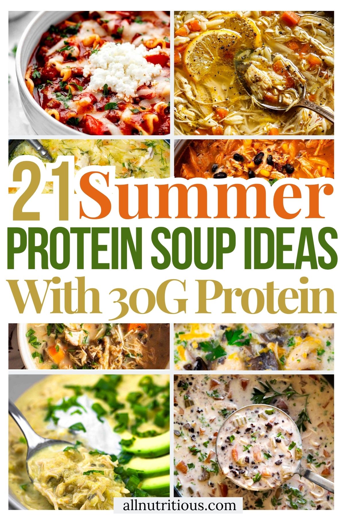 21 Summer High Protein Soup Ideas with 30G Protein