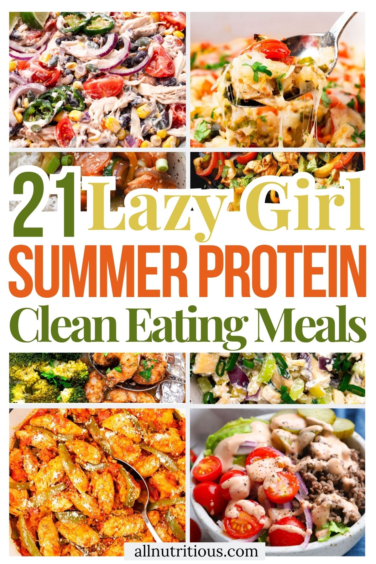 21 Summer Lazy High Protein Clean Eating Meals