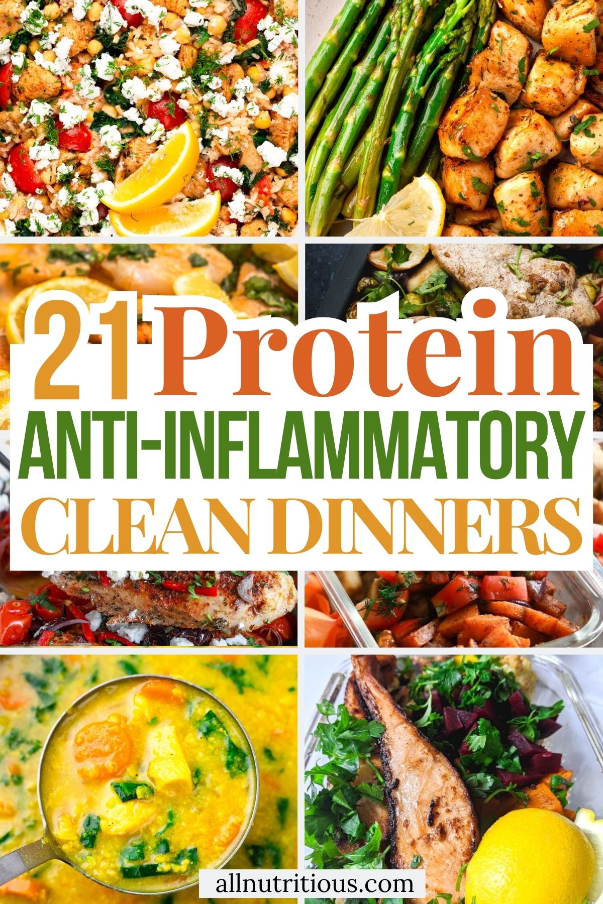 21 High Protein Clean Anti-Inflammatory Dinners