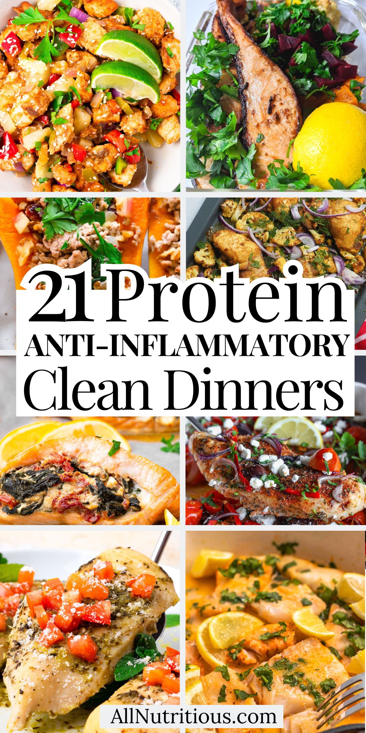21 High Protein Clean Anti-Inflammatory Dinners