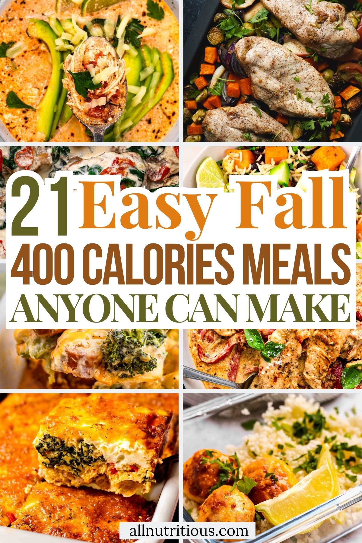 21 Fall 400 Calories Meals Anyone Can Make