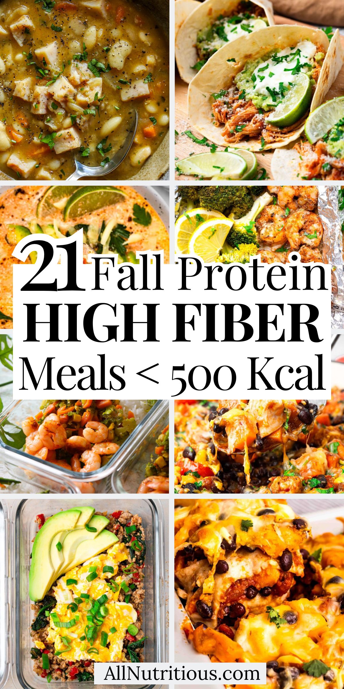21 Fall High Protein High Fiber Meals Under 500 Calories