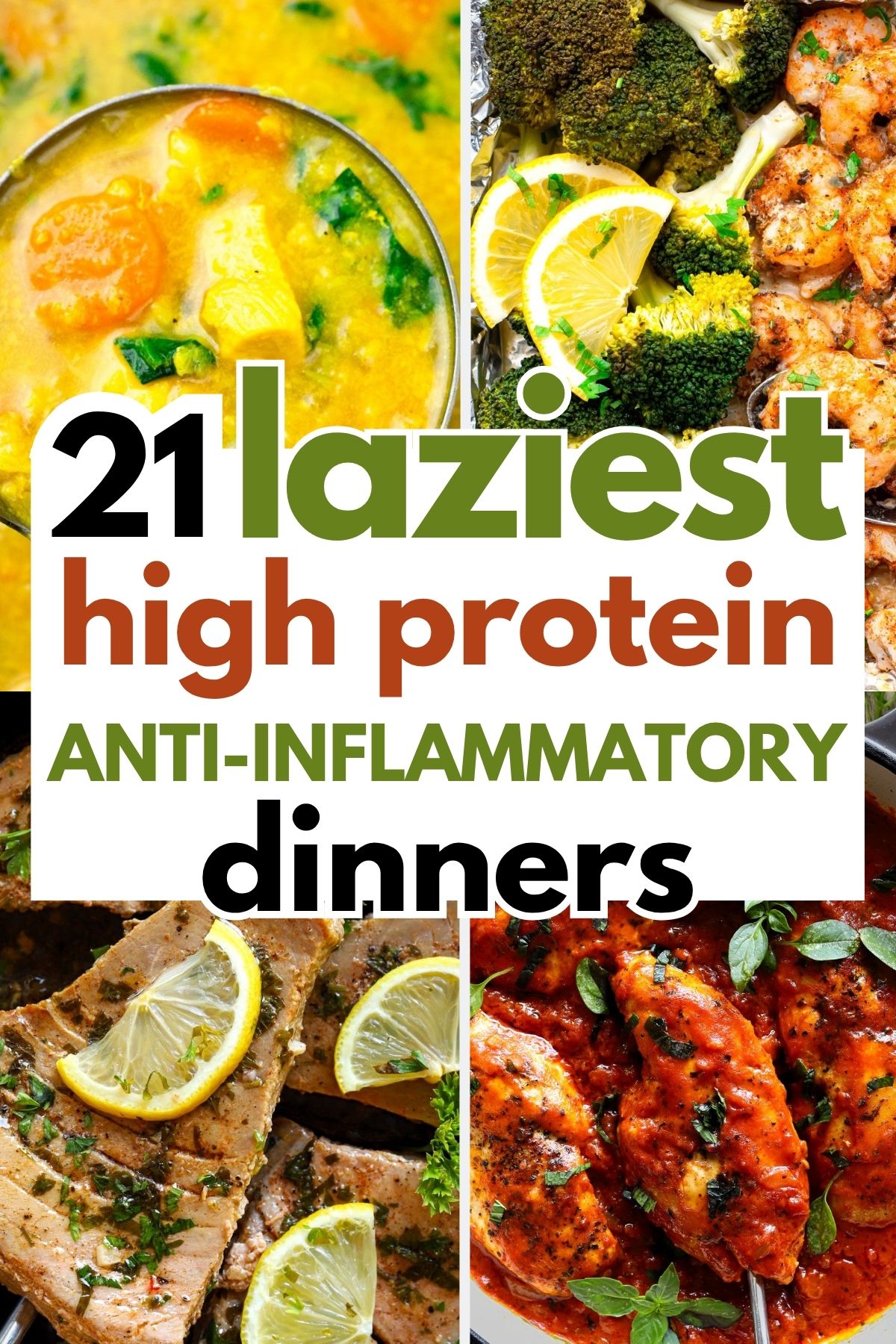 21 Lazy High Protein Anti-Inflammatory Dinners