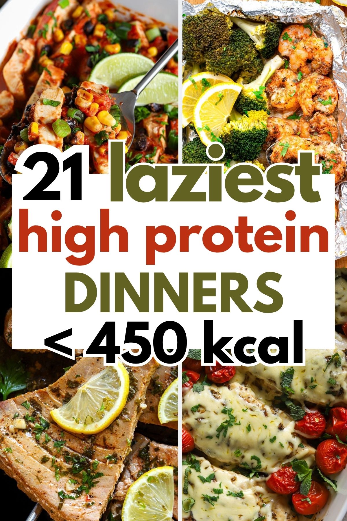 21 Lazy High Protein Dinners Under 450 Kcal
