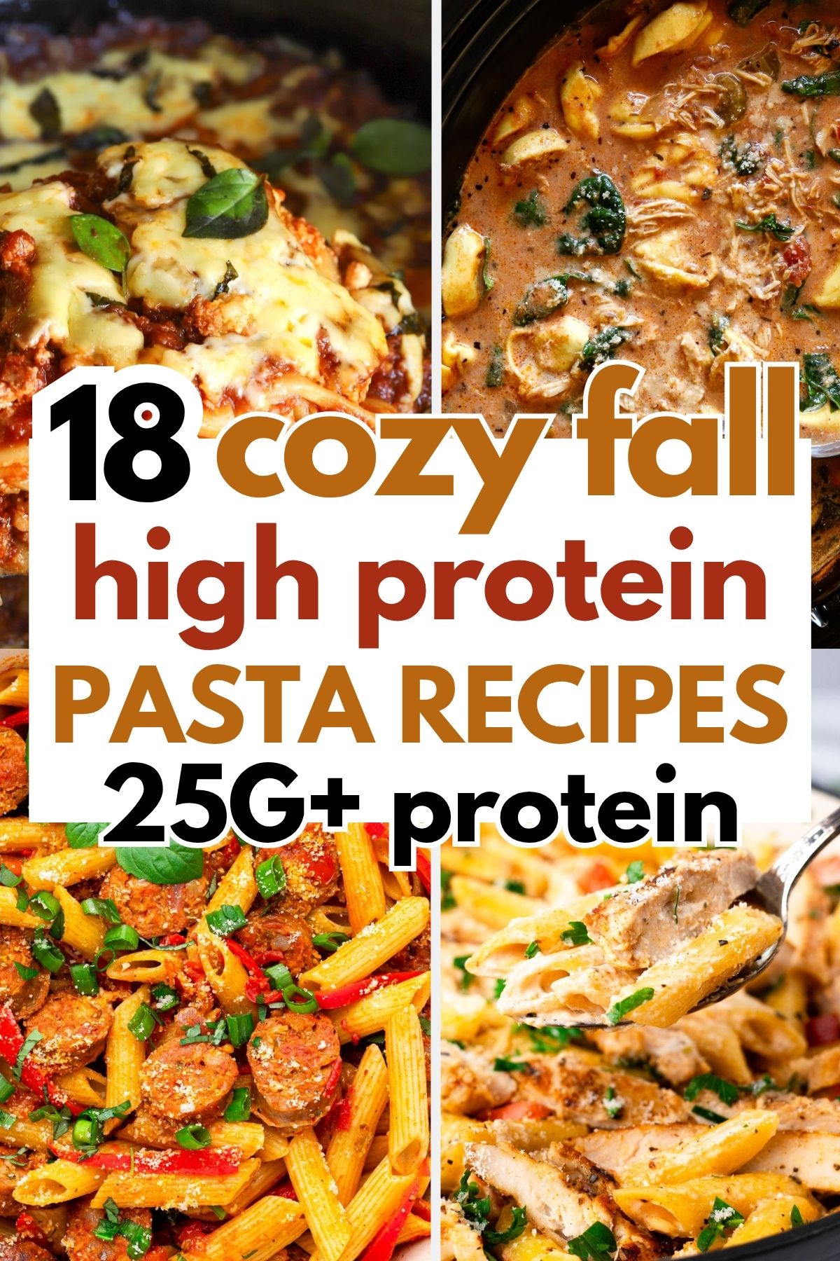 18 Fall High Protein Pasta Recipes with 25G+ Protein