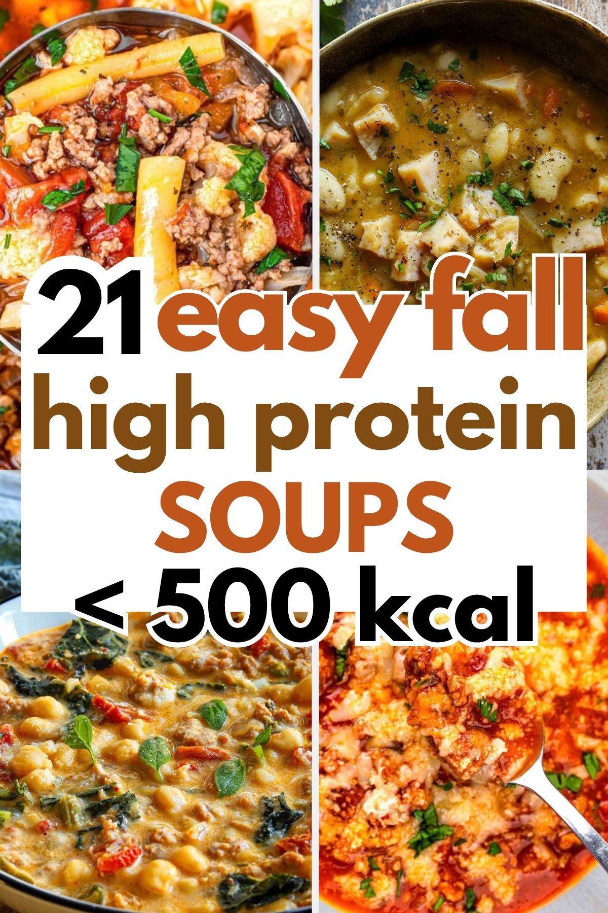 21 Fall High Protein Soups Under 500 Kcal